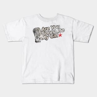 Are You Gonna Be My Girl - Vintage Karaoke song Kids T-Shirt